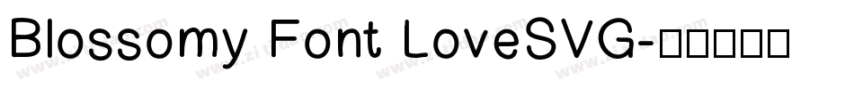 Blossomy Font LoveSVG字体转换